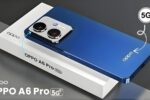 Oppo A6 Pro 5G Launched - Smooth Daily Performance and Affordable 5G Connectivity